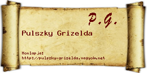 Pulszky Grizelda névjegykártya